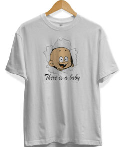 There is a baby Beyaz Kadın Tişört